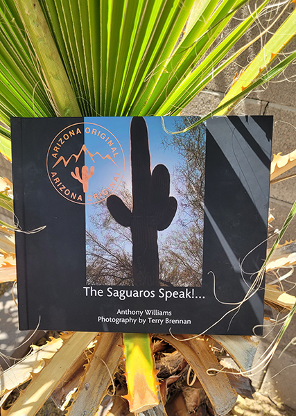 The Saguaros Speak - Hard Cover